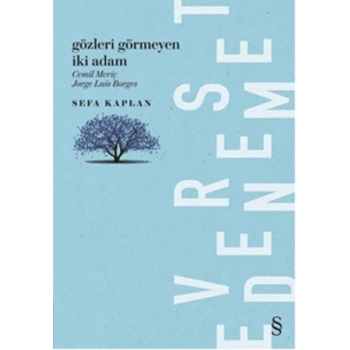 Gözleri Görmeyen İki Adam