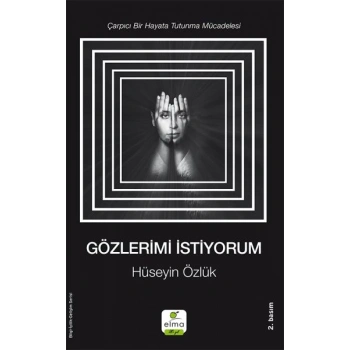 Gözlerimi İstiyorum