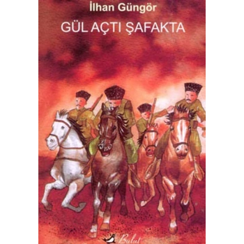 Gül Açtı Şafakta