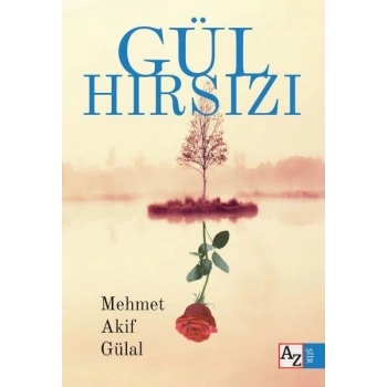 Gül Hırsızı