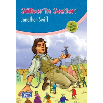 Güliverin Gezileri (100 Temel Eser - İlköğretim)