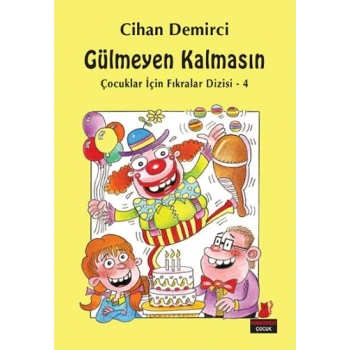 Gülmeyen Kalmasın