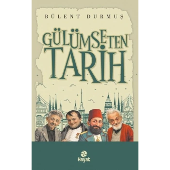 Gülümseten Tarih
