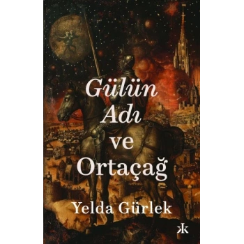 Gülün Adı ve Ortaçağ