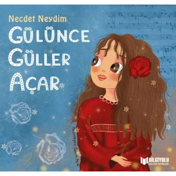 Gülünce Güller Açar