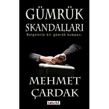 Gümrük Skandalları