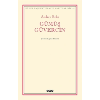 Gümüş Güvercin - Modern Klasikler