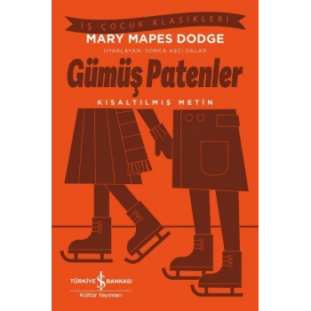 Gümüş Patenler – Kısaltılmış Metin