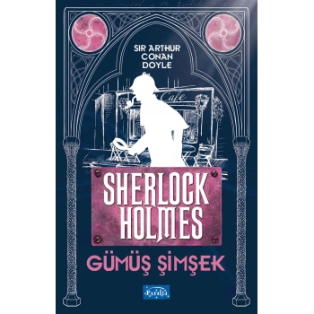 Gümüş Şimşek - Sherlock Holmes
