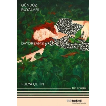 Gündüz Rüyaları - Geyikli Gece Daydreams – The Night of the Deer Bir Arada / Together (Türkçe – İn