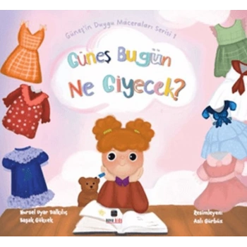 Güneş Bugün Ne Giyecek?