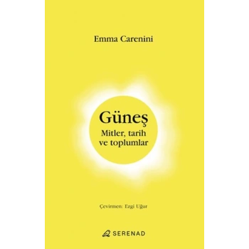 Güneş Mitler, tarih ve toplumlar