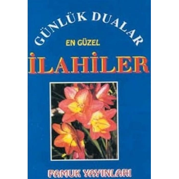 Günlük Dualar En Güzel İlahiler (İlahi-002/P9)