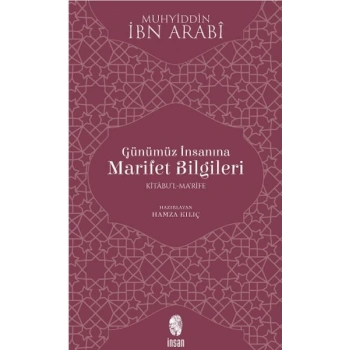 Günümüz İnsanına Marifet Bilgileri