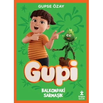 Gupi - Balkondaki Sarmaşık