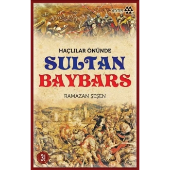 Haçlılar Önünde Sultan Baybars