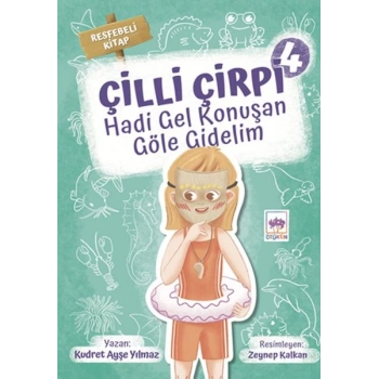 Hadi Gel Konuşan Göle Gidelim - Çilli Çirpi 4