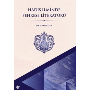 Hadis İlminde Fehrese Literatürü