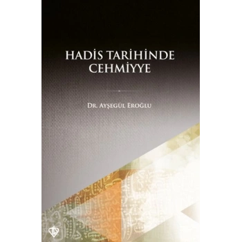 Hadis Tarihinde Cehmiyye