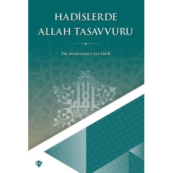 Hadislerde Allah Tasavvuru
