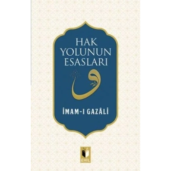 Hak Yolunun Esasları