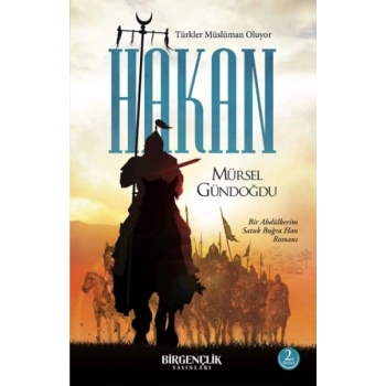 Hakan – Türkler Müslüman Oluyor