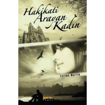 Hakikati Arayan Kadın