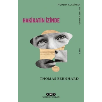 Hakikatin İzinde - Modern Klasikler