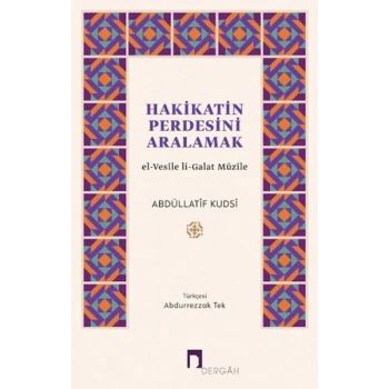 Hakikatin Perdesini Aralamak