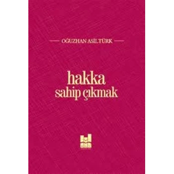 Hakka Sahip Çıkmak