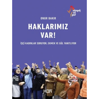 Haklarımız Var!