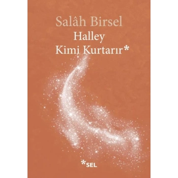 Halley Kimi Kurtarır