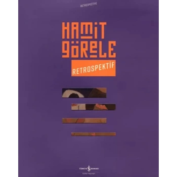 Hamit Görele - Retrospektif