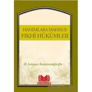 Hanımlara Mahsus Fıkhi Hükümler