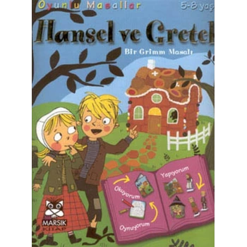 Hansel Ve Gretel  (Bir Grimm Masalı)
