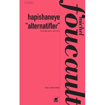Hapishaneye “Alternatifler”