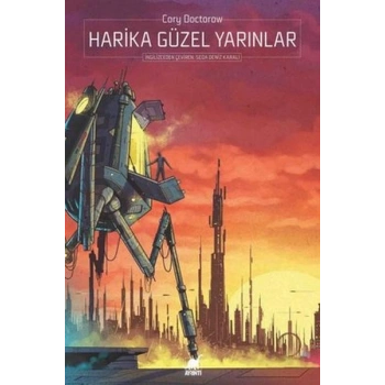 Harika Güzel Yarınlar