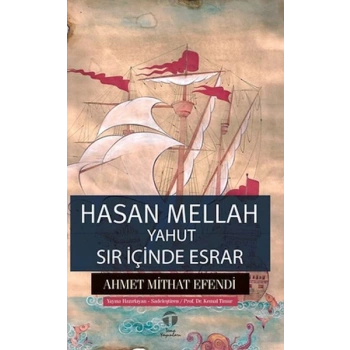 Hasan Mellah yahut Sır İçinde Esrar