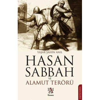Hasan Sabbah ve Alamut Terörü
