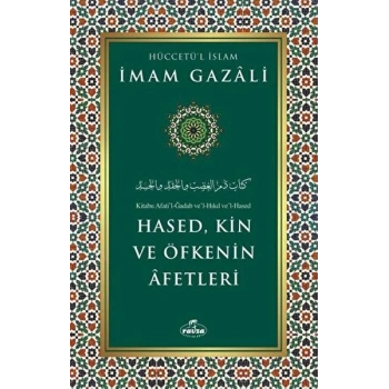 Hased, Kin ve Öfkenin Afetleri