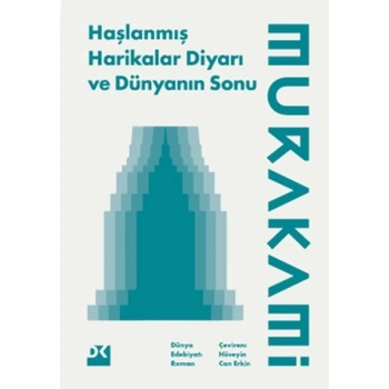 Haşlanmış Harikalar Diyarı ve Dünyanın Sonu