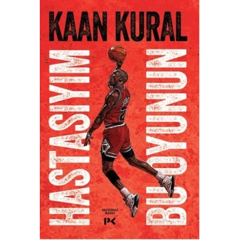 Hastasıyım Bu Oyunun