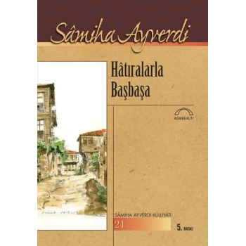 Hatıralarla Başbaşa