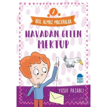 Havadan Gelen Mektup - 2 Akıl Almaz Maceralar 4. Sınıf