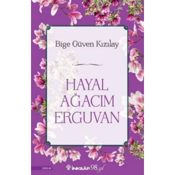 Hayal Ağacım Erguvan