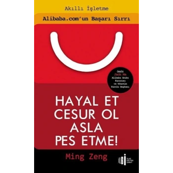Hayal Et Cesur Ol Asla Pes Etme!