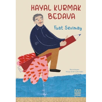 Hayal Kurmak Bedava