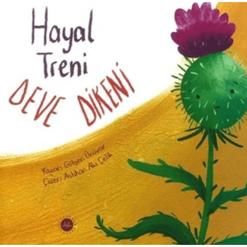 Hayal Treni Deve Dikeni