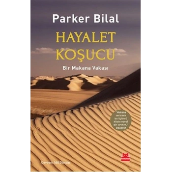 Hayalet Koşucu - Bir Makana Vakası
