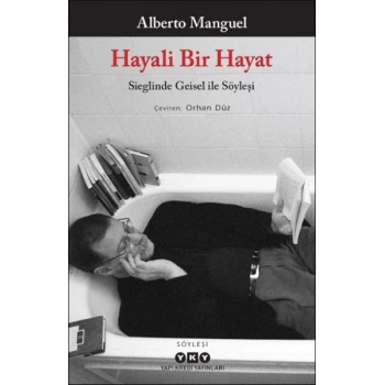 Hayali Bir Hayat - Sieglinde Geisel ile Söyleşi
